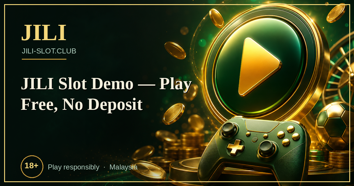 JILI Slot Demo — Play Free, No Deposit